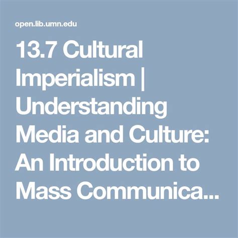 13.7 Cultural Imperialism – Understanding Media and .